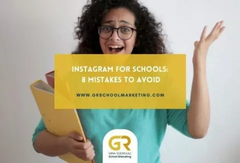 Instagram for Schools: 8 mistakes to avoid