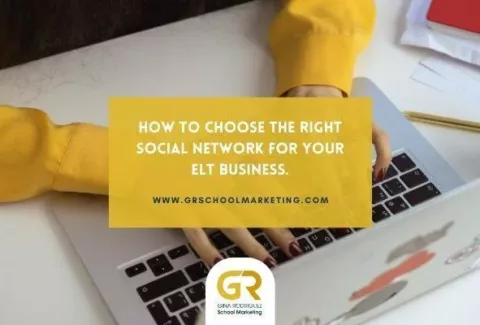 How to choose the right social network for your ELT business.