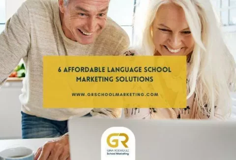 Cover for blog article enttitles 6 Affordable language school marketing solutions.