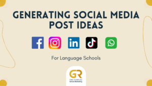 Generating Social Media Content for Language School Marketing
