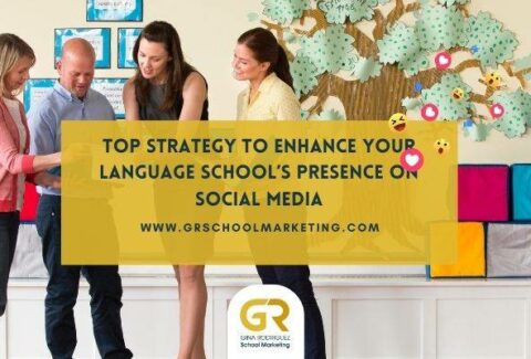cover of blog post by GR School Marketig with overlaying text with the title "Top Strategy to enhance your langauge school's presence on social media"