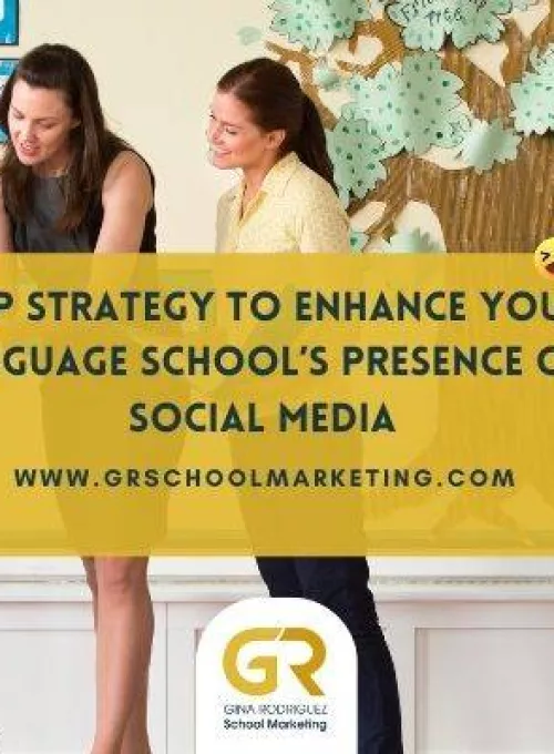 cover of blog post by GR School Marketig with overlaying text with the title "Top Strategy to enhance your langauge school's presence on social media"