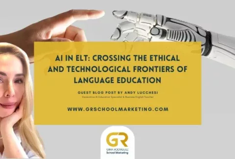 Blog post Cover for AI in ELT guest blog post AndyLucchesi for GR School Marketing with headshot of Andy and a human hand toching a robot's hand.